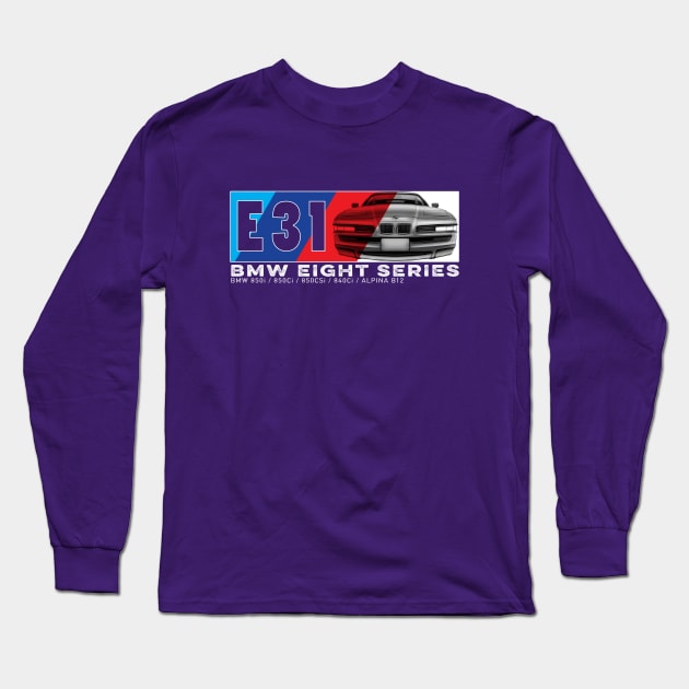 E31 BMW Eight Series Long Sleeve T-Shirt by Myzelinho